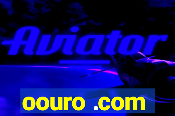 oouro .com
